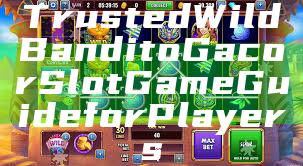 Trusted Wild Bandito Gacor Slot Game Guide for Players