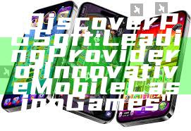 "Discover PG Soft: Leading Provider of Innovative Mobile Casino Games"