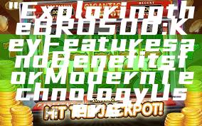 "Exploring the BRO500: Key Features and Benefits for Modern Technology Users"