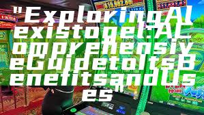 "Exploring Alexistogel: A Comprehensive Guide to Its Benefits and Uses"