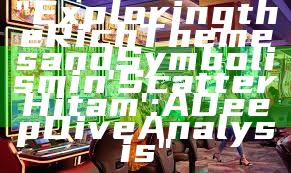 "Exploring the Rich Themes and Symbolism in 'Scatter Hitam': A Deep Dive Analysis"